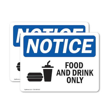 Signmission Food And Drink Only Sign With Symbol, 10 in W x Rectangle, Vinyl Decal OS-2PACK-NS-D-710-L-12816